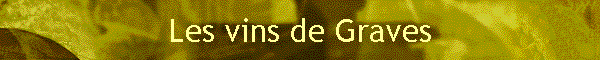 Les vins de Graves